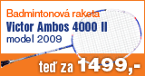 Badmintonová raketa Ambos 4000 II 2009