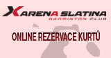 badminton Xarena Slatina - rezervace kurtů